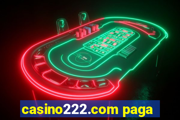 casino222.com paga